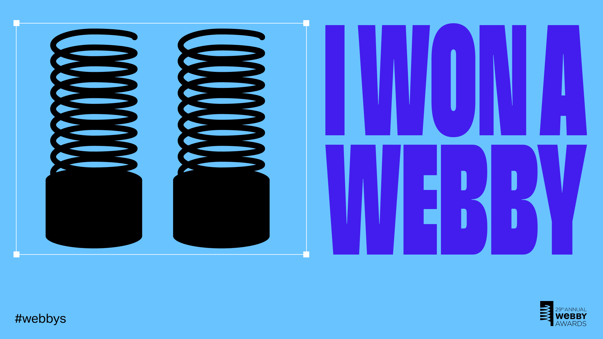 I Won A Webby - 16x9