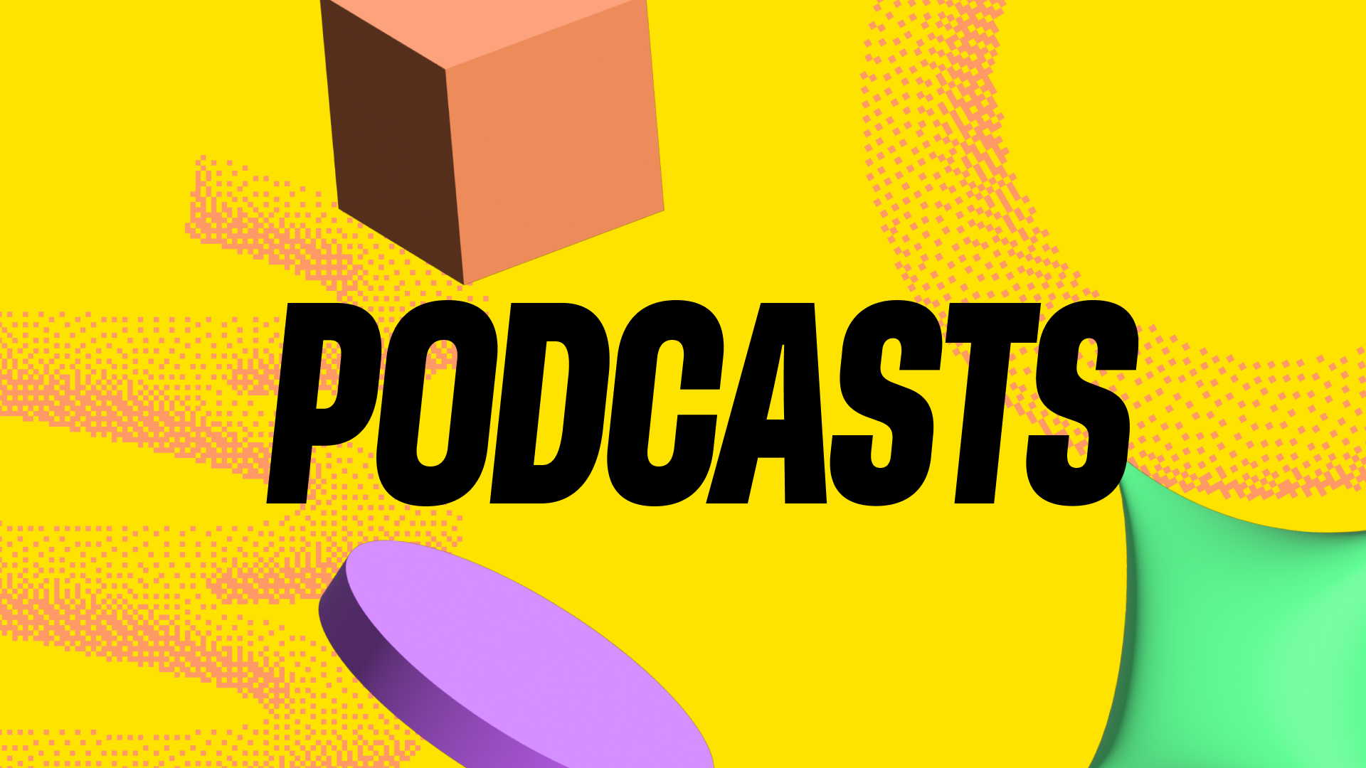 Podcasts